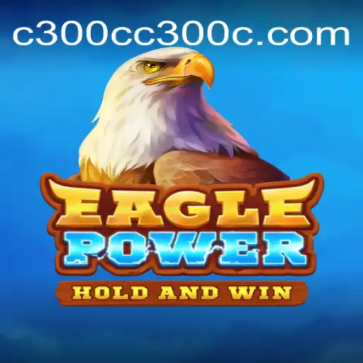 EaglePower: O Novo Fenômeno dos Jogos e a Palavra-Chave C300C